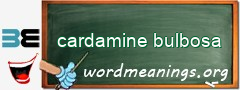 WordMeaning blackboard for cardamine bulbosa